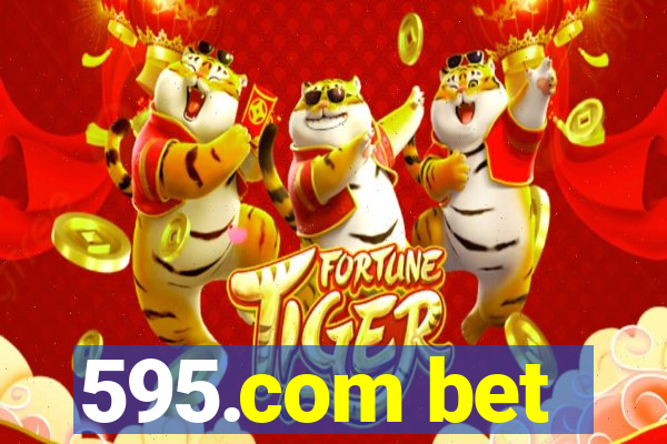 595.com bet